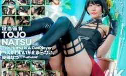 [4K]CSPL-009 MissAV-新上市！【4K】4K Revolution コスかわいいが…止まらない。 東條なつ